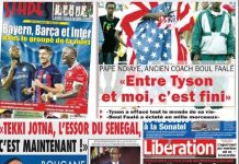 La une des journaux du 26 Aout: Pape Ndiaye, ancien coach « boul Faalé » « entre Tyson et moi c’est fini »; Tekki jotna, l’essor du Sénégal c’est maintenant; Kardiata âgée de 13 ans, forcée au mariage et tabassée chaque jour; Bayern, Barça et Inter dans le groupe de la mort