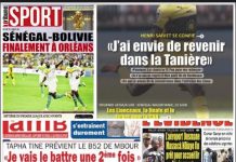 La une des journaux du 09 Septembre: Match amical Sénégal-Bolivie finalement à Orléans ; Henri Saivet confié « j’ai envie de revenir dans la tanière ; Tapha Tine prévient le B52 de Mbour «Je vais le battre deux fois »; Lettre de Bougane Gueye au députés «N’acceptez pas à Macky ce qu’il a refusé à Wade »