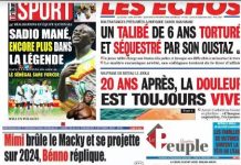 La une des journaux du 26 Septembre : 34e réalisations en équipe nationale, Sadio Mané encore plus dans la légende ; Rufisque, un talibé de 6 ans torturé et séquestré par son Oustaz; Mimi brûle le Macky et se projette sur 2024, Benno réplique ; À cœur ouvert avec Cheikh Amar: «je ne suis d’aucun bord politique»